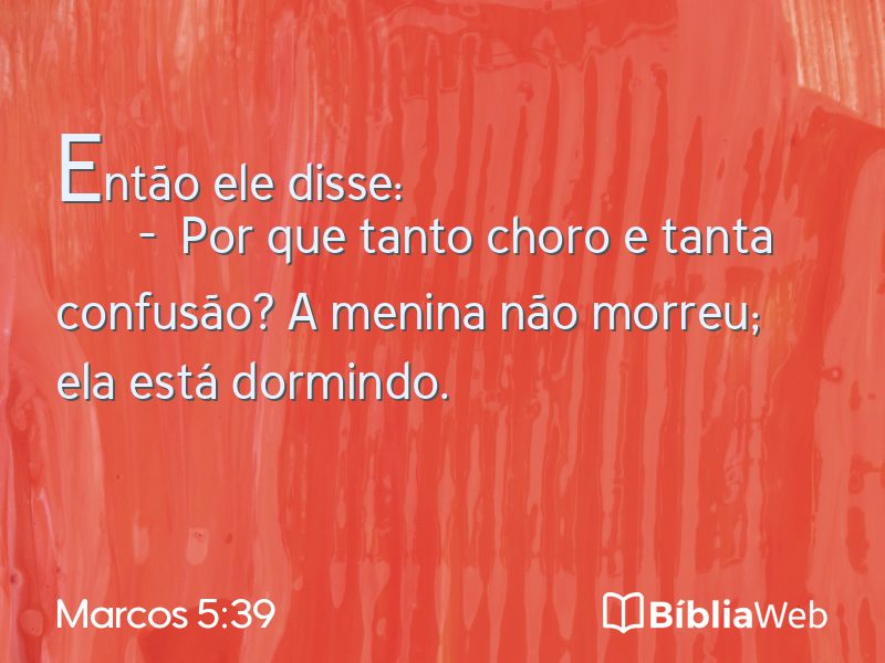 Marcos 5:39 em imagem para compartilhar