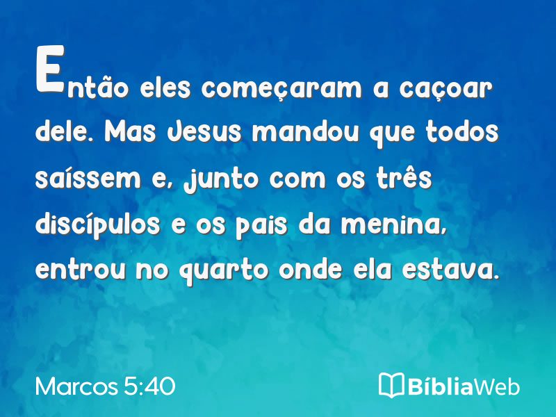 Marcos 5:40 em imagem para compartilhar