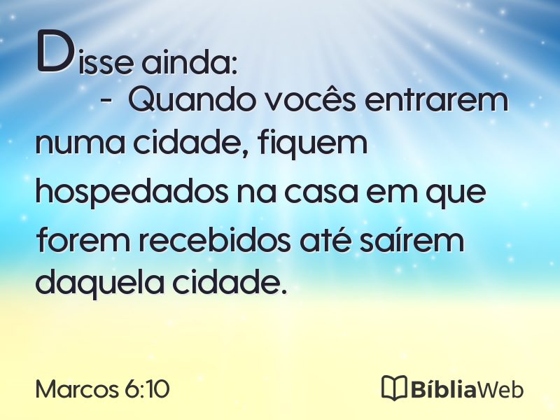 Marcos 6:10 em imagem para compartilhar