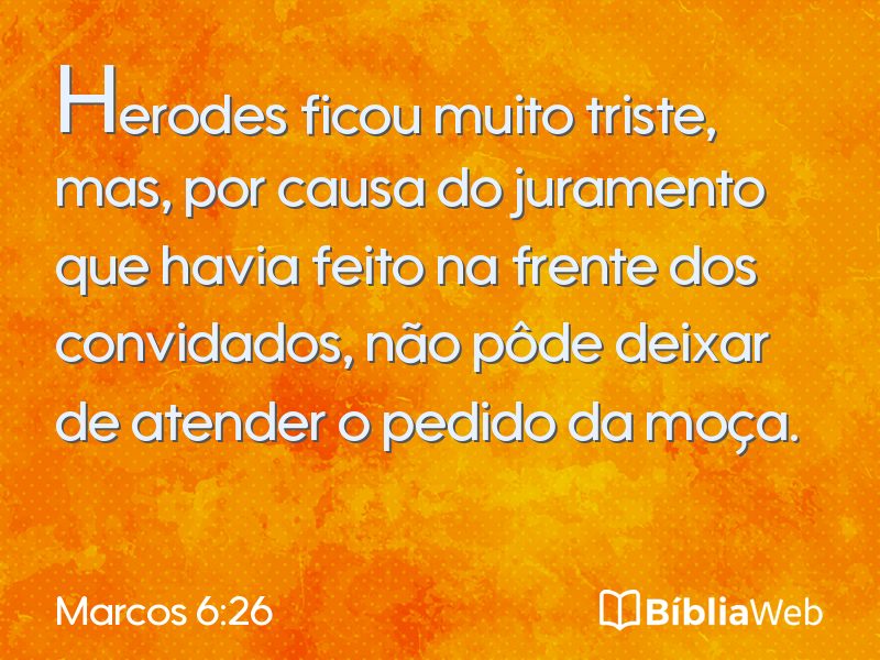Marcos 6:26 em imagem para compartilhar