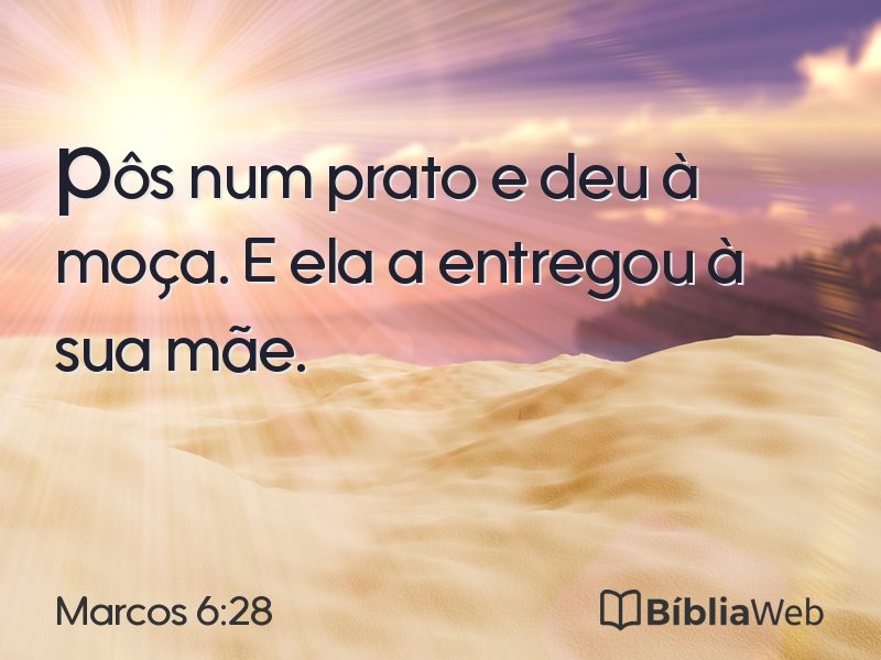 Marcos 6:28 em imagem para compartilhar