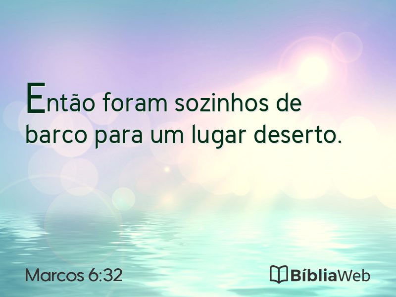 Marcos 6:32 em imagem para compartilhar