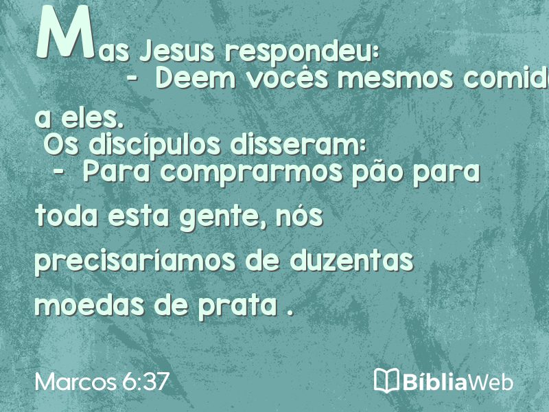 Marcos 6:37 em imagem para compartilhar