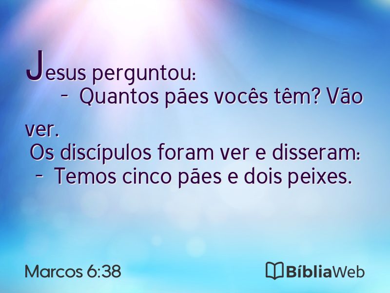 Marcos 6:38 em imagem para compartilhar