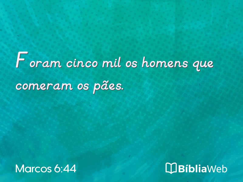 Marcos 6:44 em imagem para compartilhar