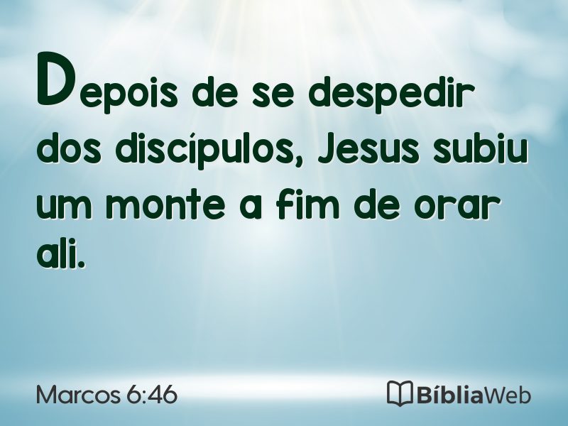 Marcos 6:46 em imagem para compartilhar