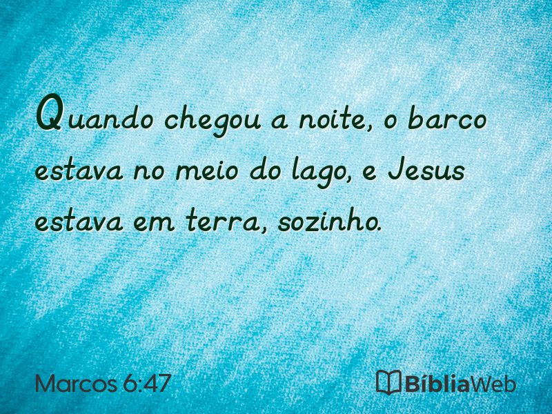 Marcos 6:47 em imagem para compartilhar