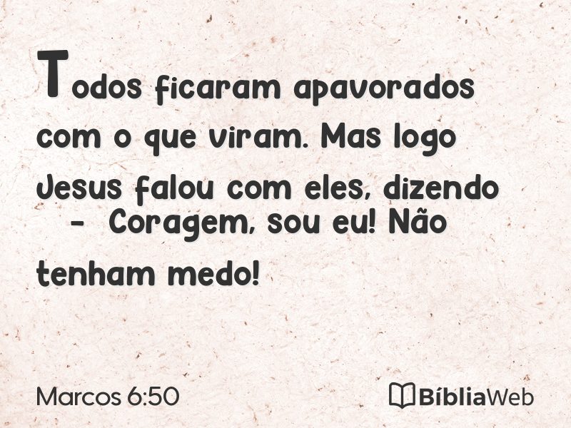 Marcos 6:50 em imagem para compartilhar