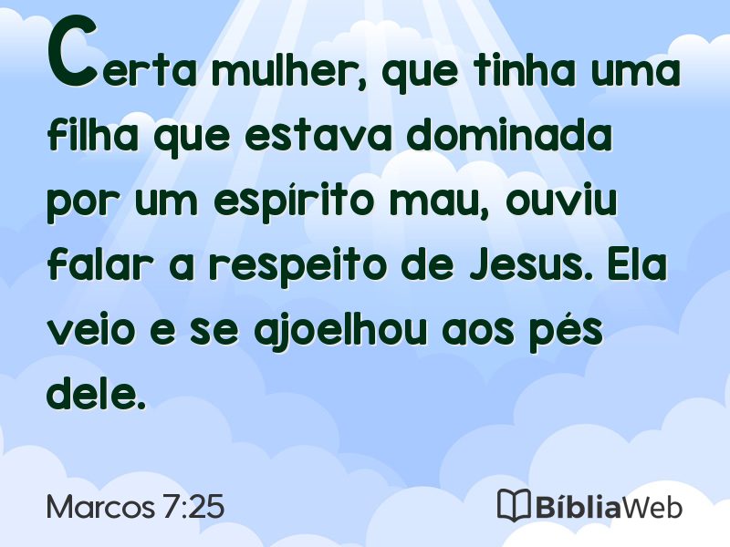 Marcos 7:25 em imagem para compartilhar