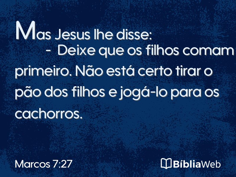 Marcos 7:27 em imagem para compartilhar