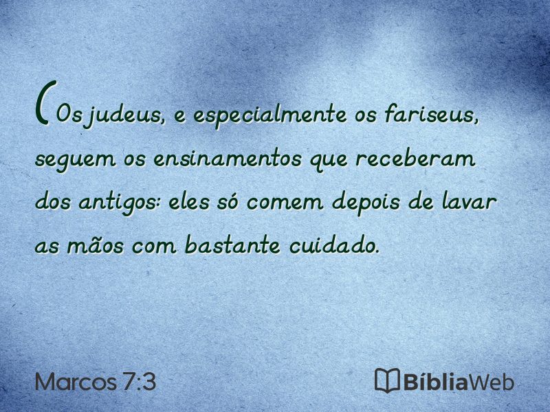 Marcos 7:3 em imagem para compartilhar