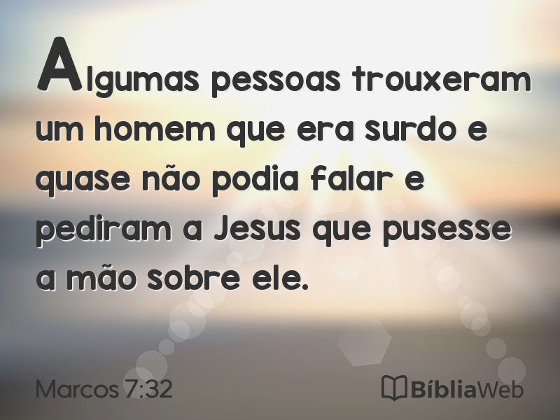 Marcos 7:32 em imagem para compartilhar