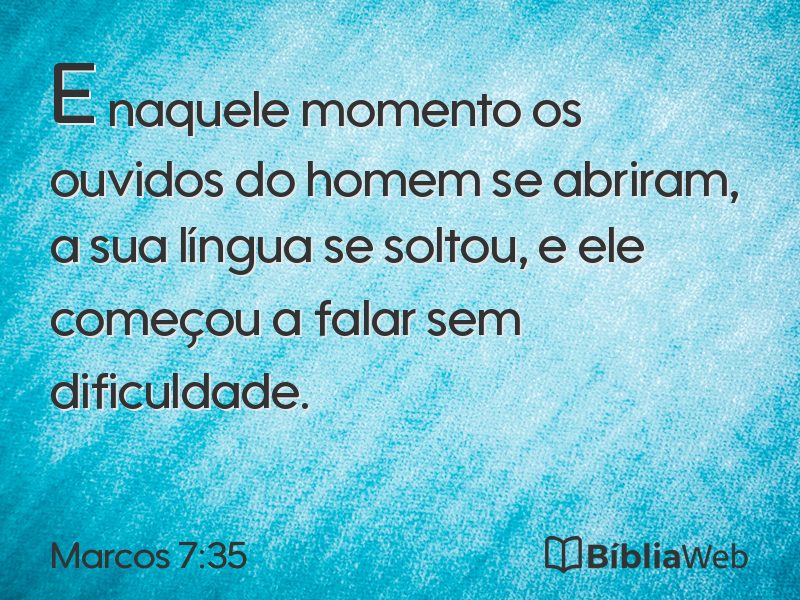 Marcos 7:35 em imagem para compartilhar