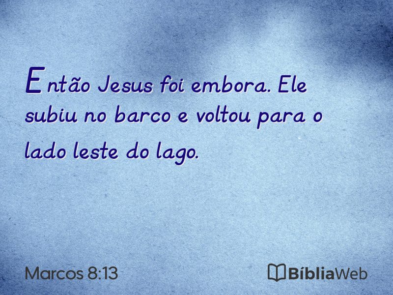 Marcos 8:13 em imagem para compartilhar