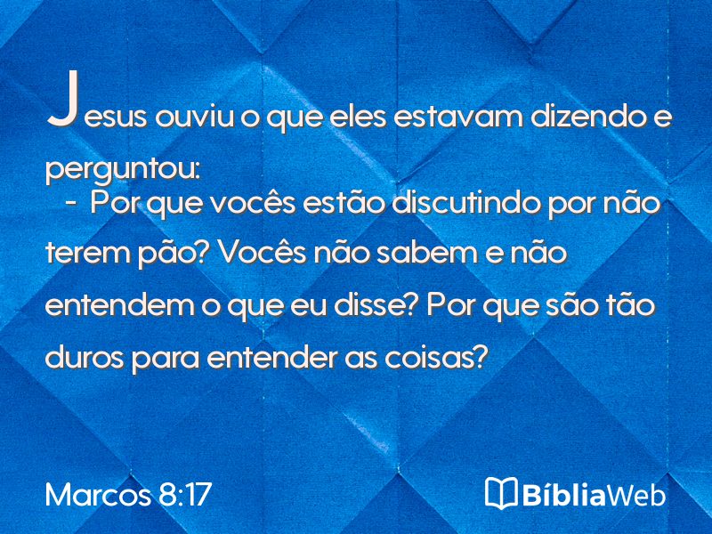 Marcos 8:17 em imagem para compartilhar