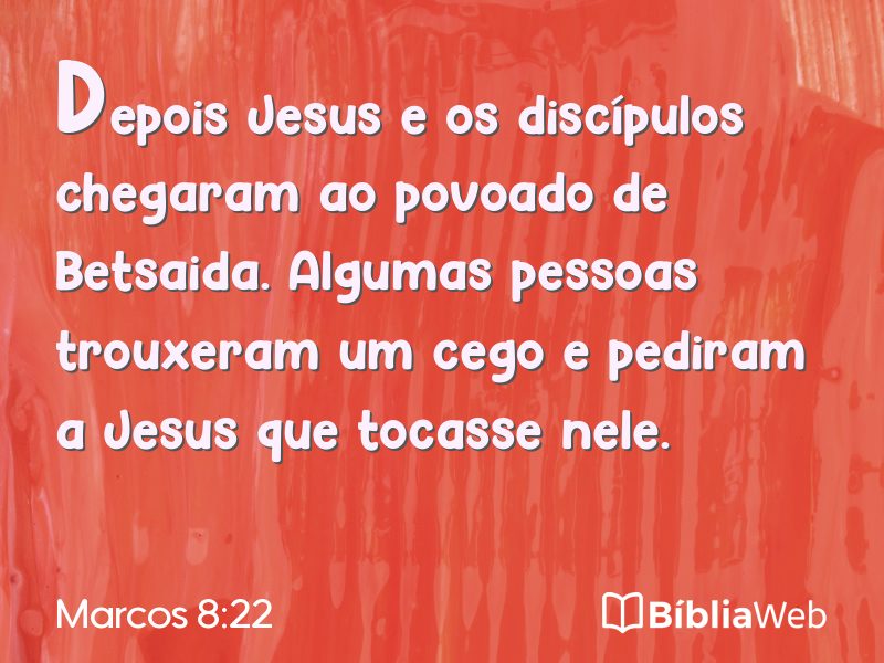 Marcos 8:22 em imagem para compartilhar