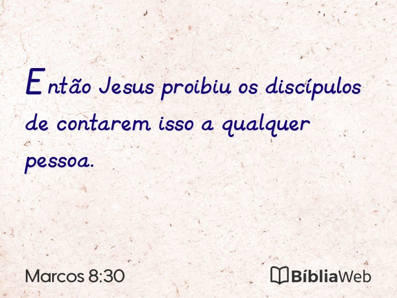 Marcos 8:30 em imagem para compartilhar