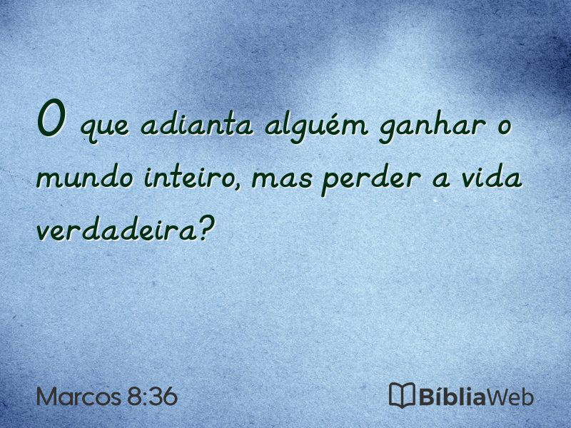 Marcos 8:36 em imagem para compartilhar