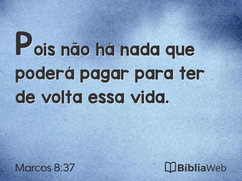Marcos 8:37 em imagem para compartilhar