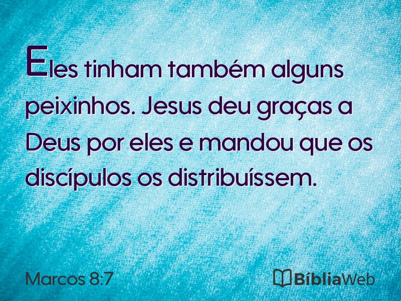 Marcos 8:7 em imagem para compartilhar