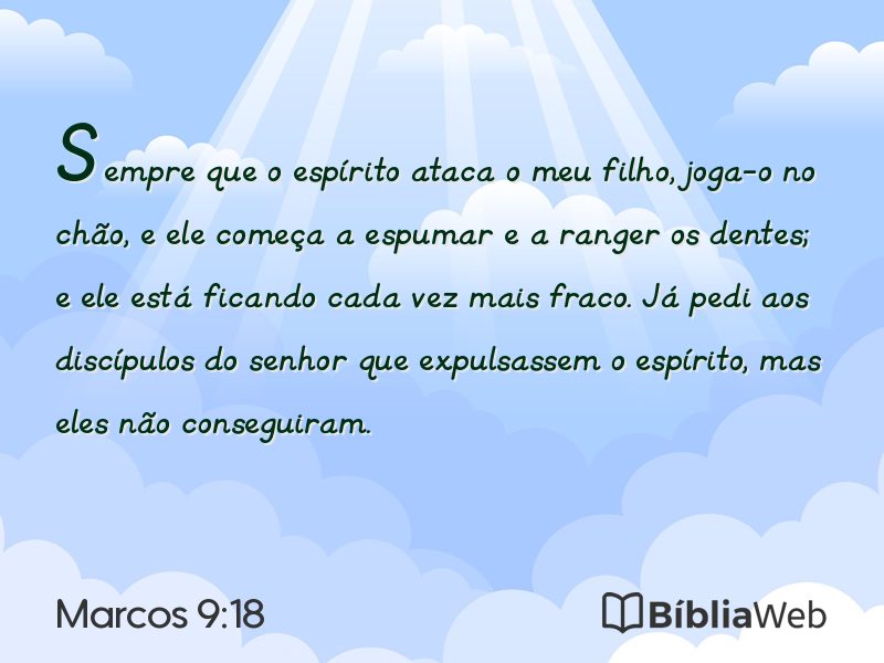 Marcos 9:18 em imagem para compartilhar