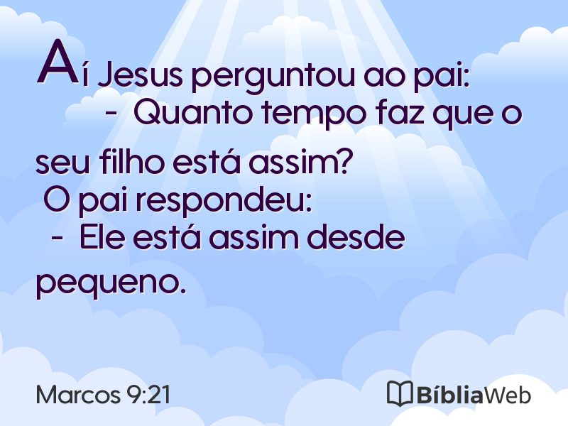 Marcos 9:21 em imagem para compartilhar