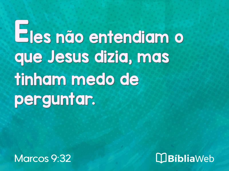 Marcos 9:32 em imagem para compartilhar