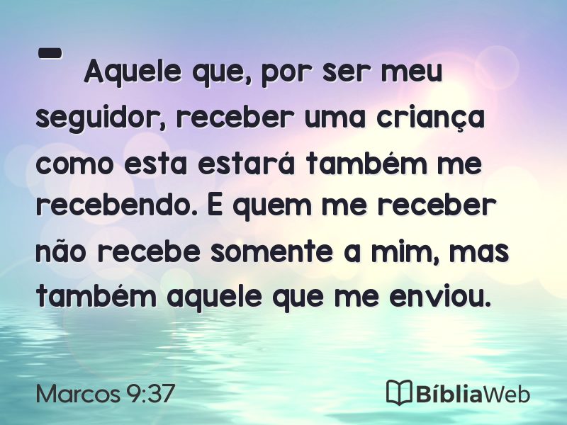 Marcos 9:37 em imagem para compartilhar
