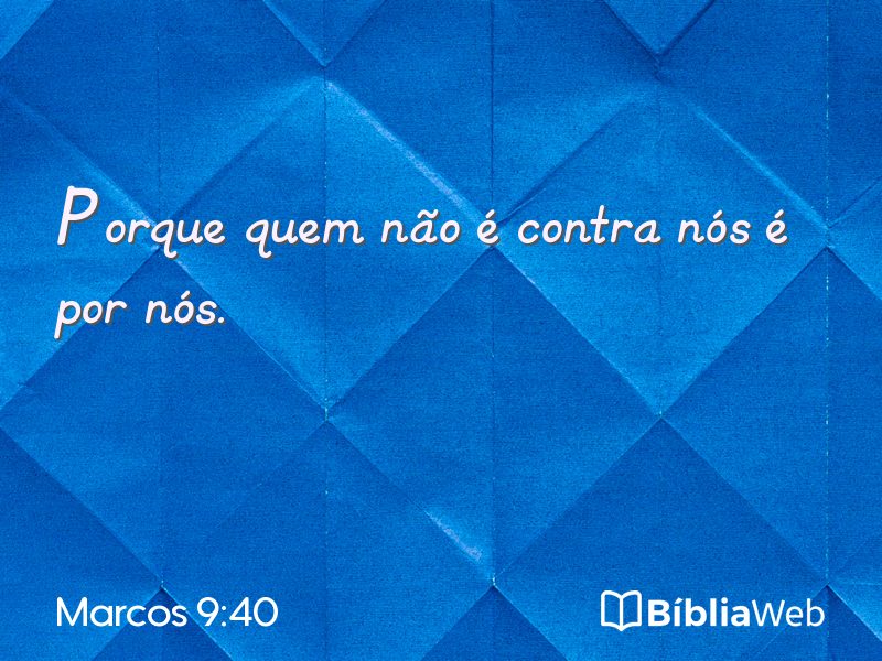Marcos 9:40 em imagem para compartilhar