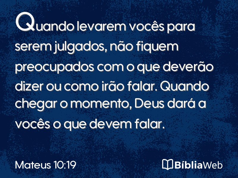 Mateus 10:19 em imagem para compartilhar