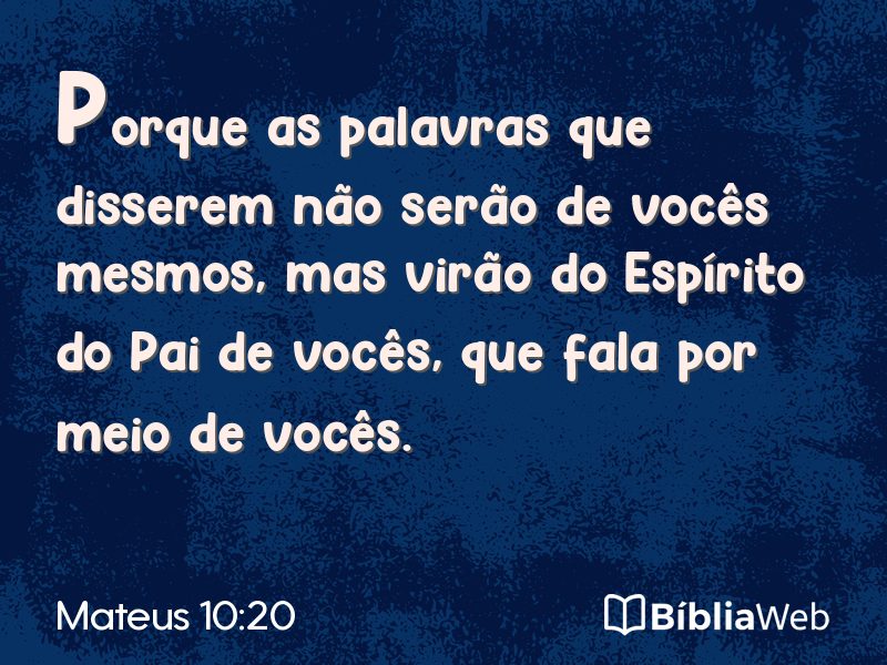 Mateus 10:20 em imagem para compartilhar