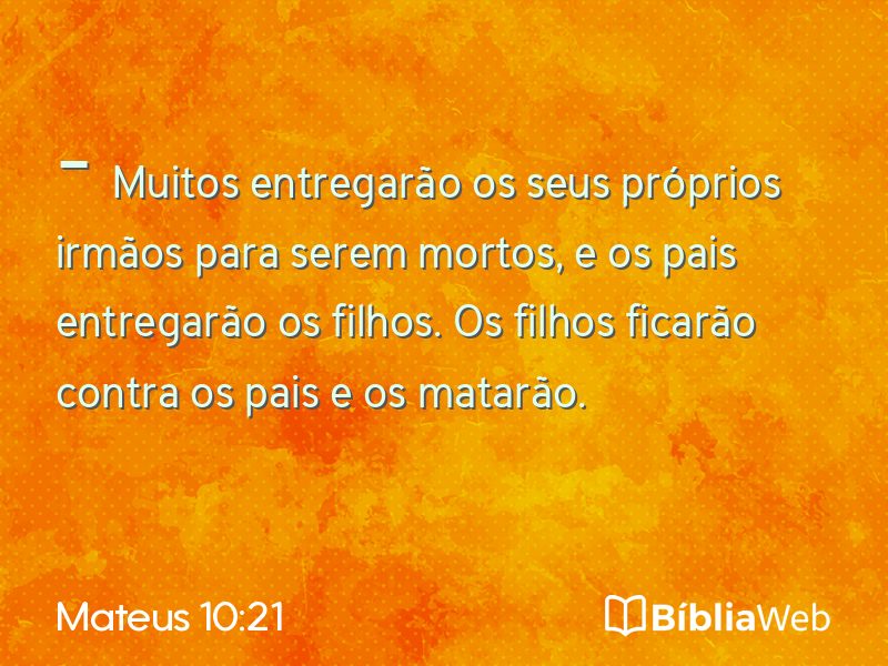 Mateus 10:21 em imagem para compartilhar