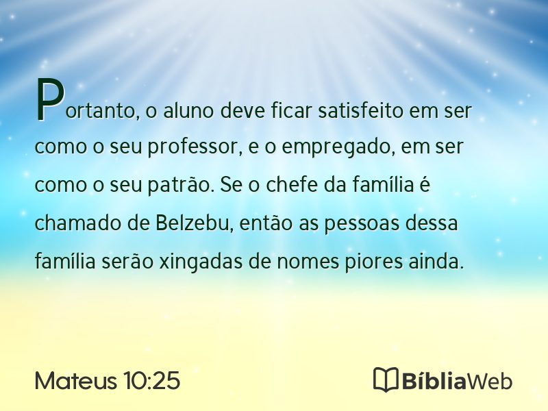 Mateus 10:25 em imagem para compartilhar