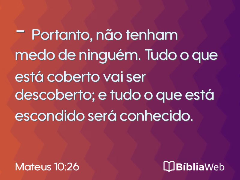 Mateus 10:26 em imagem para compartilhar