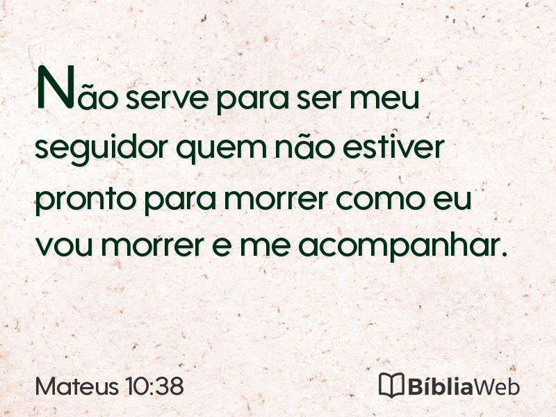Mateus 10:38 em imagem para compartilhar