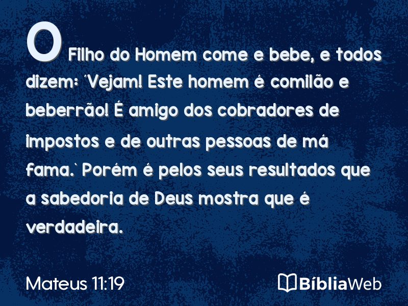 Mateus 11:19 em imagem para compartilhar