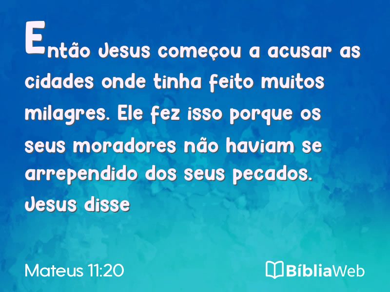 Mateus 11:20 em imagem para compartilhar