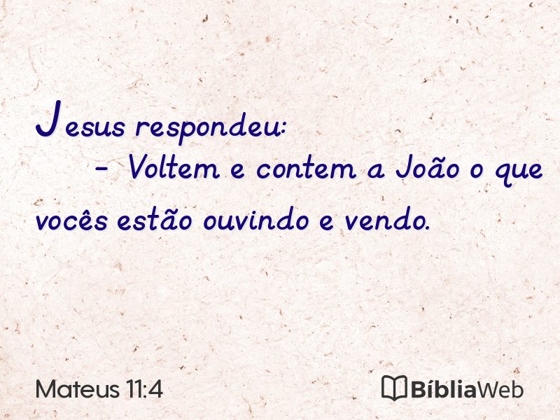 Mateus 11:4 em imagem para compartilhar