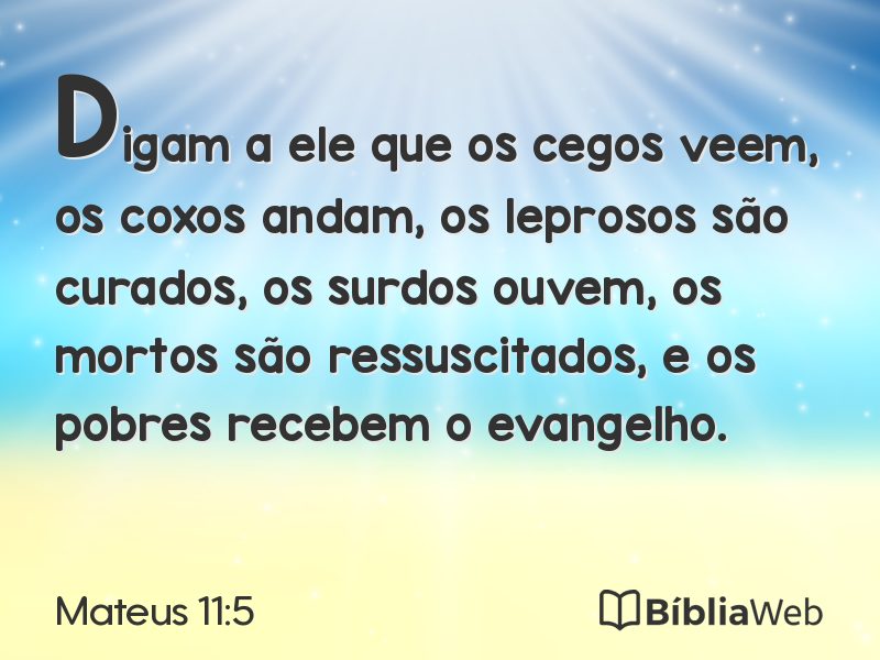 Mateus 11:5 em imagem para compartilhar