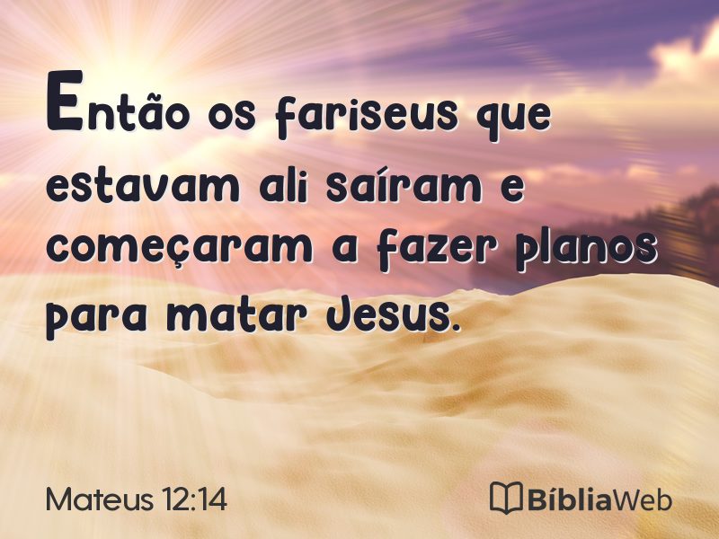 Mateus 12:14 em imagem para compartilhar
