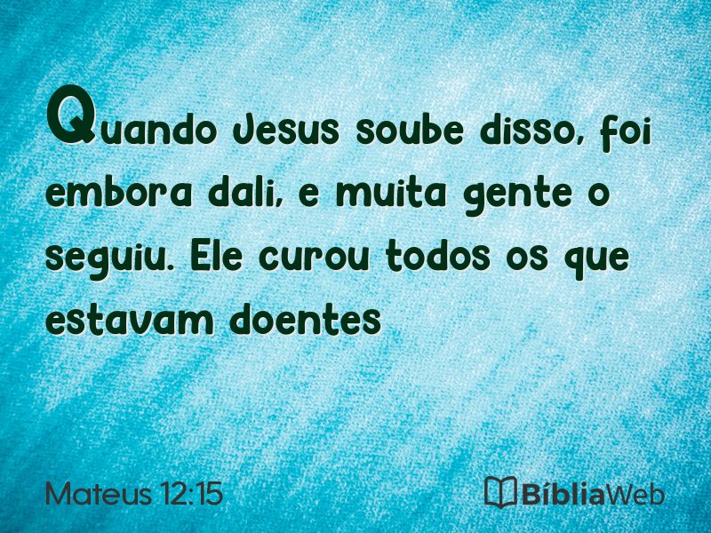 Mateus 12:15 em imagem para compartilhar