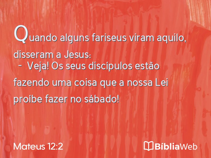 Mateus 12:2 em imagem para compartilhar