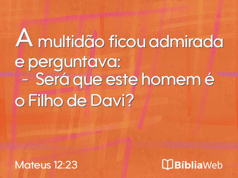Mateus 12:23 em imagem para compartilhar