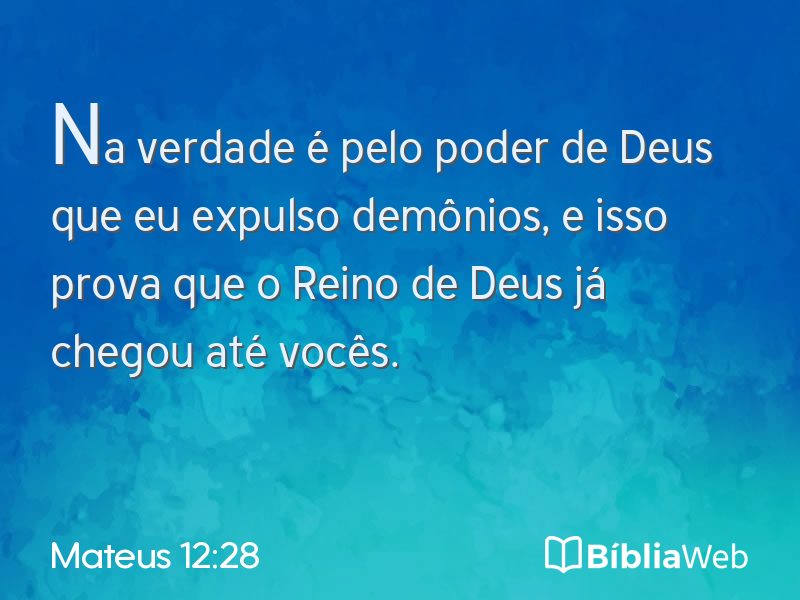 Mateus 12:28 em imagem para compartilhar