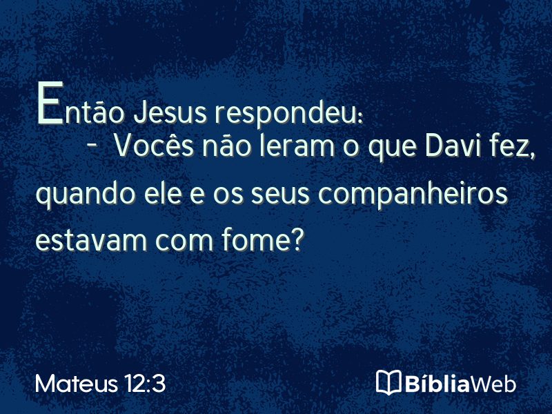 Mateus 12:3 em imagem para compartilhar