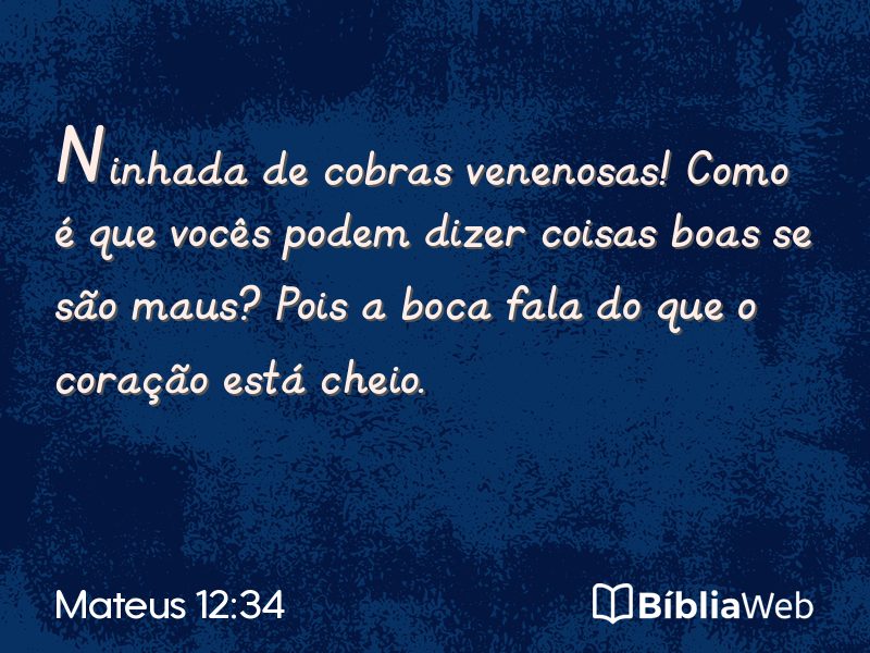 Mateus 12:34 em imagem para compartilhar