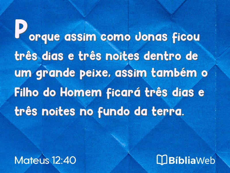 Mateus 12:40 em imagem para compartilhar