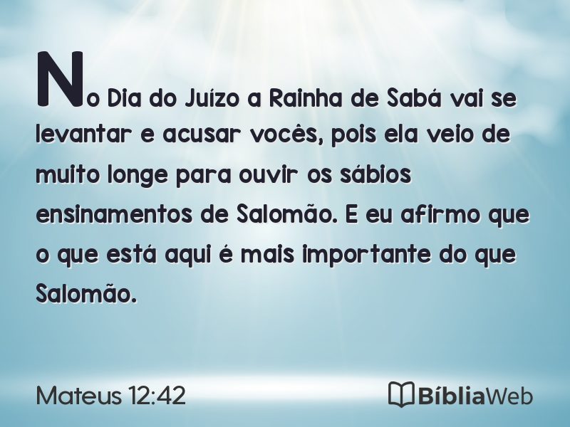 Mateus 12:42 em imagem para compartilhar