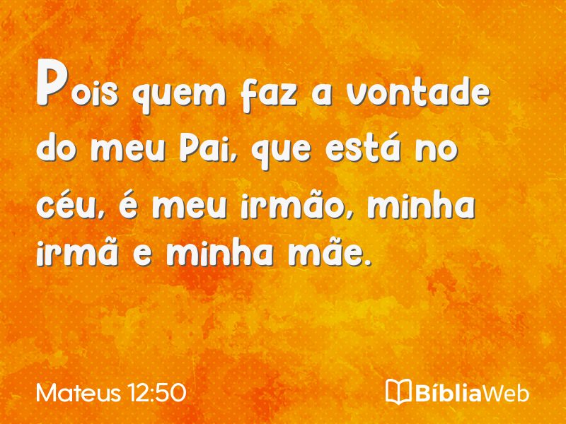 Mateus 12:50 em imagem para compartilhar