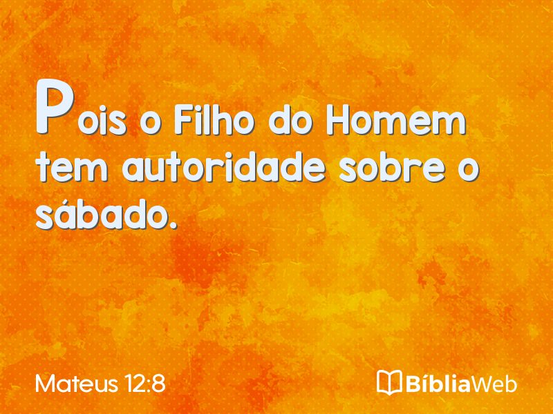 Mateus 12:8 em imagem para compartilhar